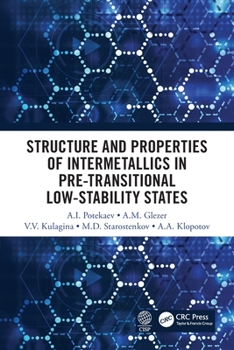 Paperback Structure and Properties of Intermetallics in Pre-Transitional Low-Stability States Book