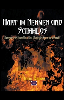 Paperback Hart im Nehmen und Schamlos [German] Book
