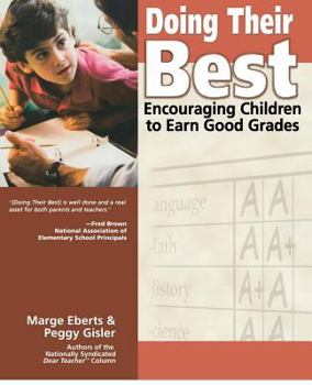 Paperback Doing Their Best: Encouraging Children to Earn Good Grades Book