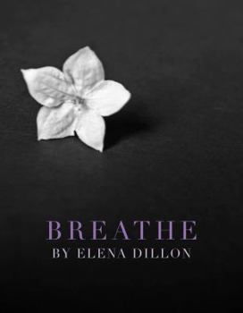 Breathe - Book #1 of the Breathe