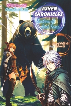 Ashen Chronicles: Embers of Lost Tears...