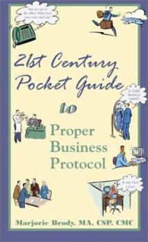 Hardcover 21st Century Pocket Guide to Proper Business Protocol Book