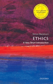Ethics: A Very Short Introduction - Book  of the Oxford's Very Short Introductions series