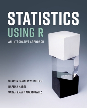 Paperback Statistics Using R: An Integrative Approach Book