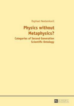 Paperback Physics without Metaphysics?: With an Appraisal by Prof. Saju Chackalackal Book