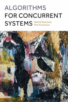 Paperback Algorithms for concurrent systems Book