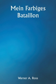 Paperback Mein farbiges Bataillon [German] Book