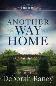 Paperback Another Way Home: A Chicory Inn Novel - Book 3 Book