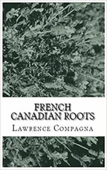 Hardcover French-Canadian Roots: Researching Your Family Tree and Genealogy Book