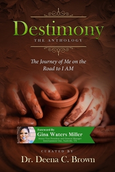 Paperback Destimony: The Journey of Me on the Road to I AM Book