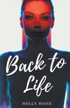 Back to Life - Book #6 of the Wingless