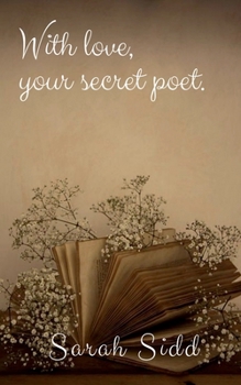 Paperback With love, your secret poet. Book