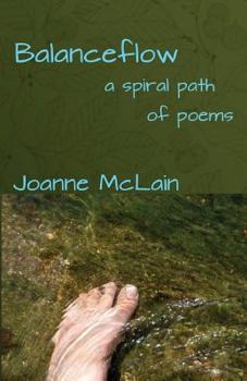 Paperback Balanceflow: a spiral path of poems Book