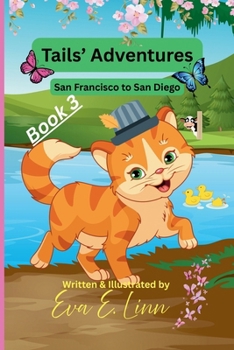 Tails' Adventures: San Francisco to San Diego