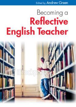 Paperback Becoming a Reflective English Teacher Book
