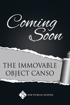 Paperback The Immovable Object Canso: Volume 2 Book