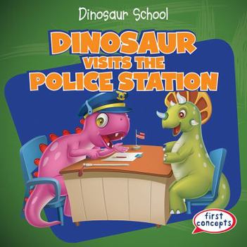 Paperback Dinosaur Visits the Police Station Book