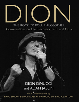 Hardcover Dion: The Rock and Roll Philosopher Book