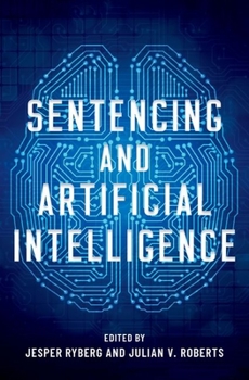 Hardcover Sentencing and Artificial Intelligence Book