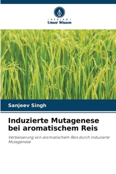 Paperback Induzierte Mutagenese bei aromatischem Reis [German] Book