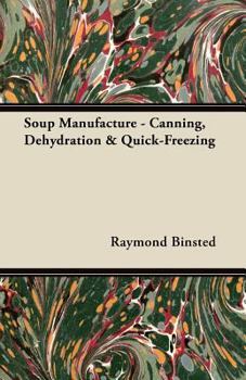 Paperback Soup Manufacture - Canning, Dehydration & Quick-Freezing Book