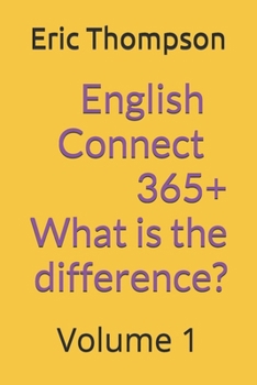 English connect 365+ What is the difference?: Volume 1