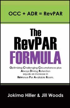 Paperback The RevPAR Formula: OCC + ADR = RevPAR Book