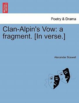 Paperback Clan-Alpin's Vow: A Fragment. [In Verse.] Book