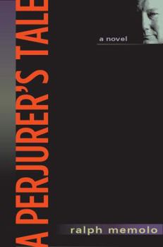 Hardcover A Perjurer's Tale Book