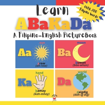 Paperback Learning Abakada: A Filipino-English Picture Book