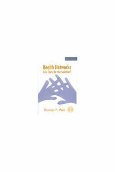 Hardcover Health Networks: Can They Be the Solution? Book
