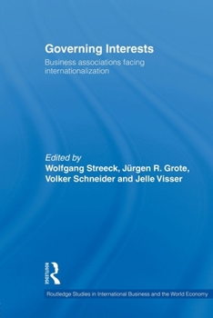 Paperback Governing Interests: Business Associations Facing Internationalism Book