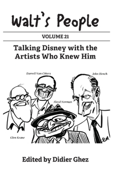 Hardcover Walt's People: Volume 21: Talking Disney with the Artists Who Knew Him Book
