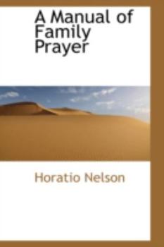 Paperback A Manual of Family Prayer Book