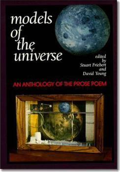 Paperback Models of the Universe: An Anthology of the Prose Poem Book