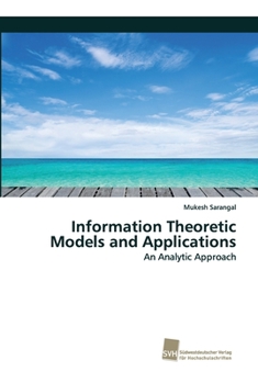 Paperback Information Theoretic Models and Applications Book