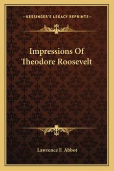 Paperback Impressions Of Theodore Roosevelt Book