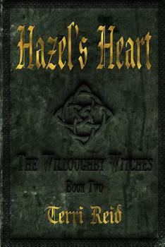 Hazel's Heart - Book #2 of the Willoughby Witches