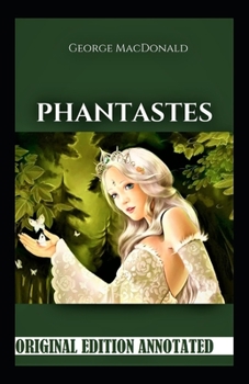 Phantastes-Original Edition(Annotated)