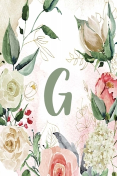 Notebook 6”x9” Lined, Letter/Initial G, Green Cream Floral Design (Notebook 6”x9” Alphabet Series – Letter G, Green Cream Floral Design)
