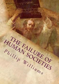 Paperback The Failure of Human Societies Book