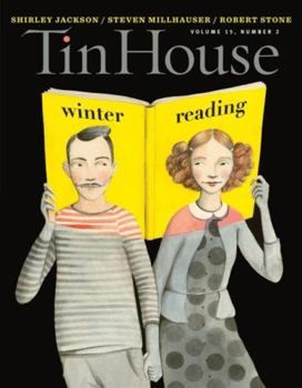 Paperback Tin House Magazine: Winter Reading 2013: Vol. 15, No. 2 Book