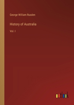 Paperback History of Australia: Vol. I Book