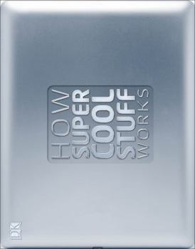 Hardcover How Super Cool Stuff Works Book