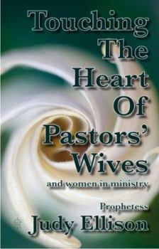 Paperback Touching The Heart Of Pastors' Wives Book