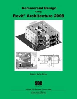 Paperback Commercial Design Using Revit Architecture 2008 Book