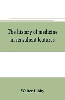 Paperback The history of medicine in its salient features Book