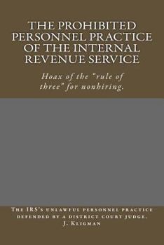 The Prohibited Personnel Practice of the Internal Revenue Service