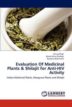 Paperback Evaluation of Medicinal Plants & Shilajit for Anti-HIV Activity Book