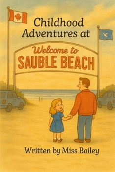 Paperback Childhood Adventures at Sauble Beach Book